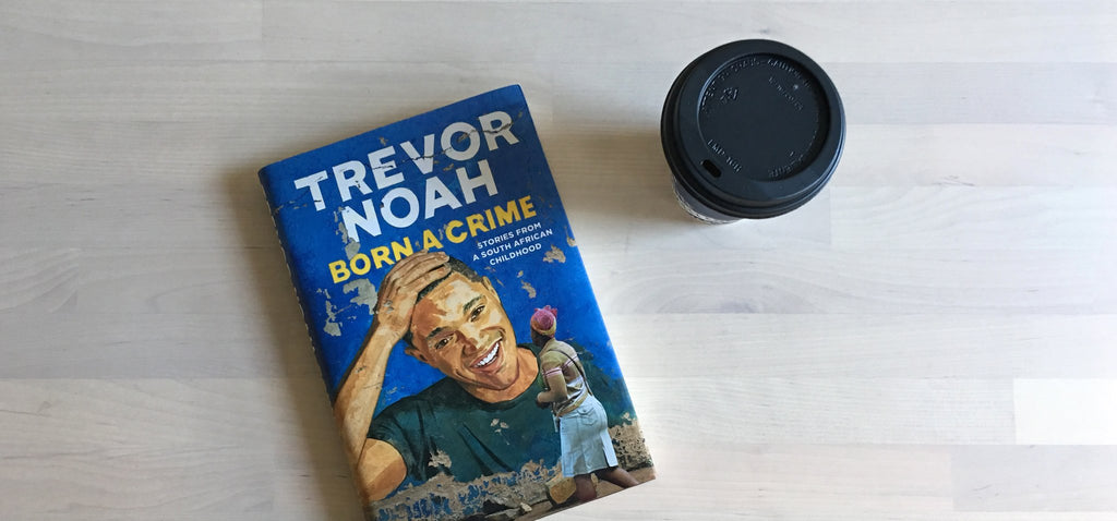 Coffee Break: Born a Crime