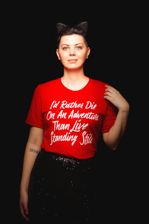 I'd Rather Die on an Adventure Unisex T-Shirt | V.E. Schwab Official Collection