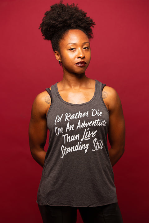 I'd Rather Die on an Adventure Women's Racerback Tank | V.E. Schwab Official Collection