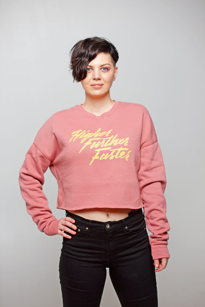 Higher Further Faster Crop Sweatshirt