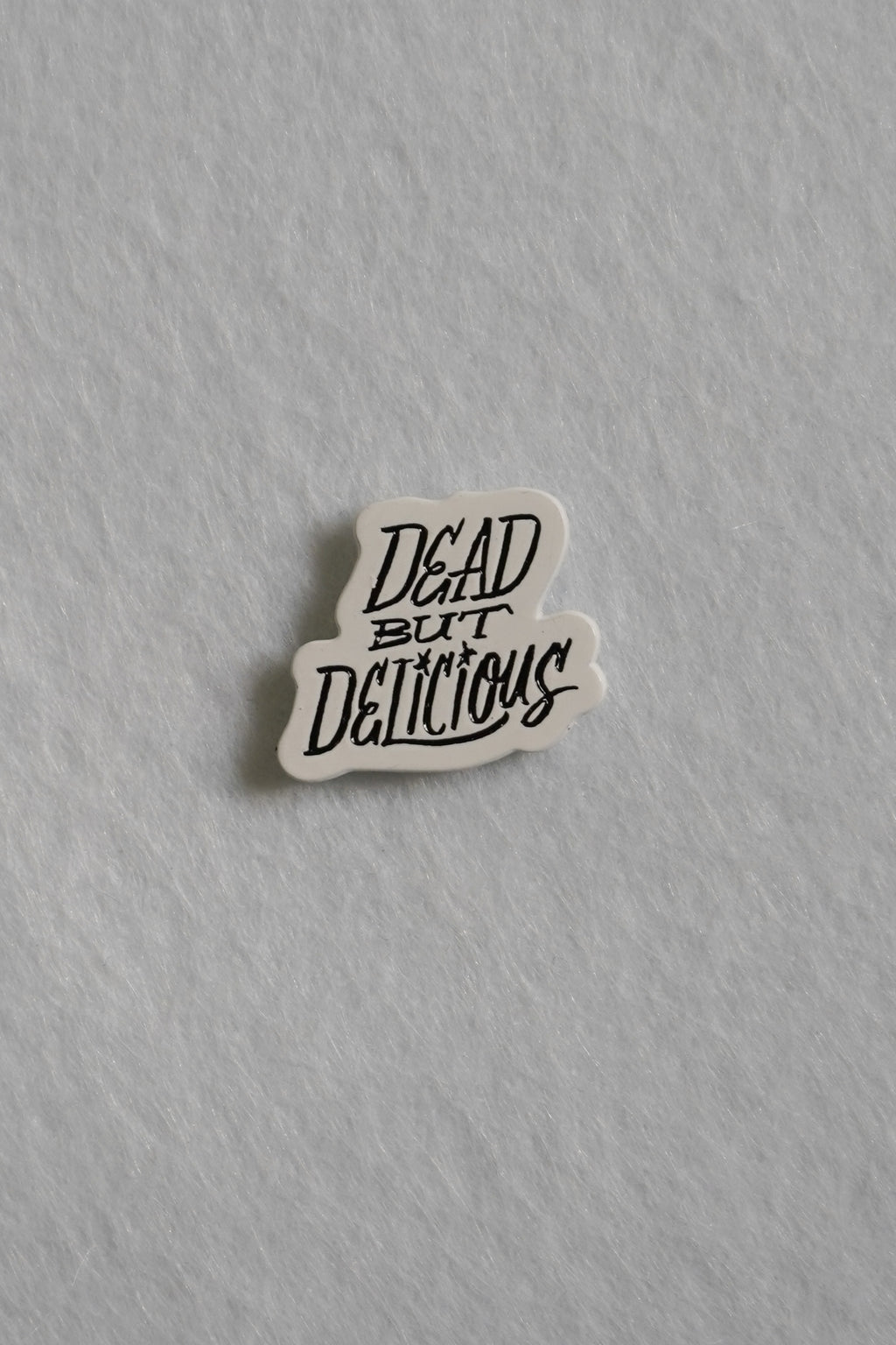 Dead but Delicious Enamel Pin | Patreon Pin Club