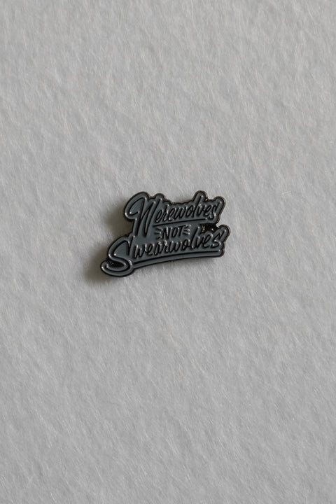 Werewolves Not Swearwolves Enamel Pin