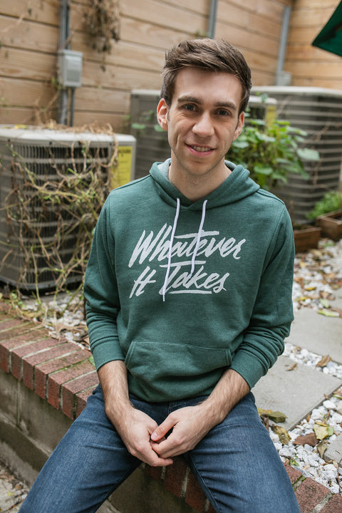 Whatever It Takes Unisex Hoodie