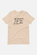 The Darkness is No Place to Be Alone Unisex T-Shirt | The Invisible Life of Addie LaRue