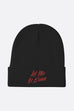 Let Me Be Brave Beanie