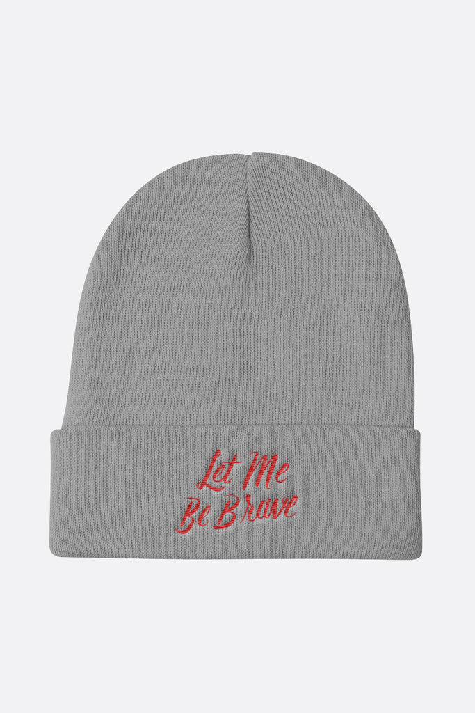 Let Me Be Brave Beanie