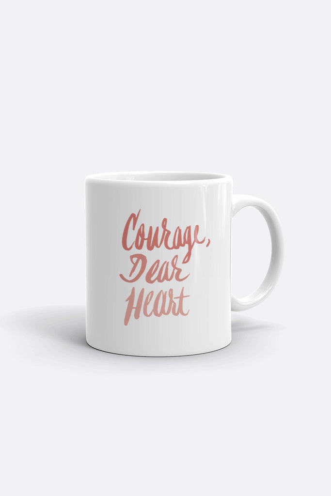 Courage Dear Heart Mug