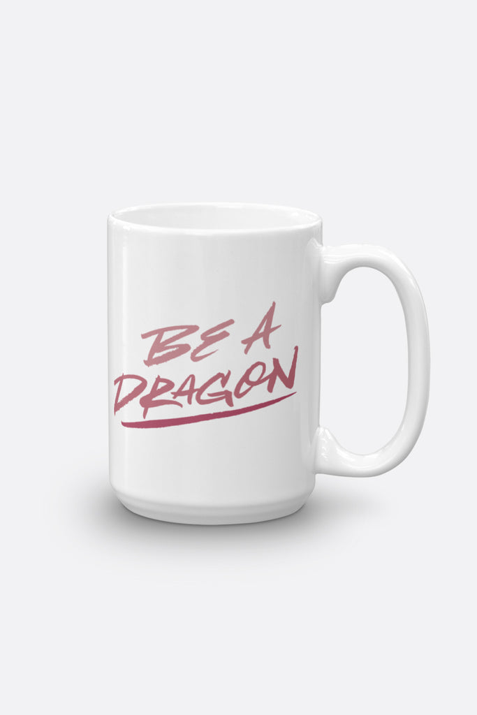 Be a Dragon Mug