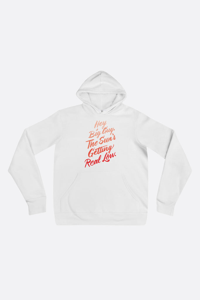 Hey Big Guy Unisex Hoodie