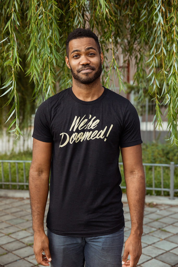 We're Doomed Short-Sleeve Unisex T-Shirt