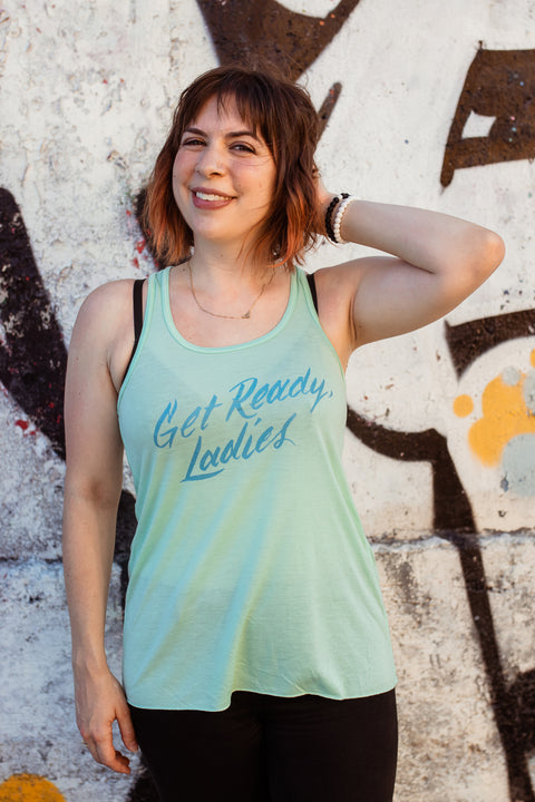 Get Ready, Ladies Fitted Racerback Tank