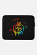 All My Hopes Laptop Sleeve - 13 or 15 inch