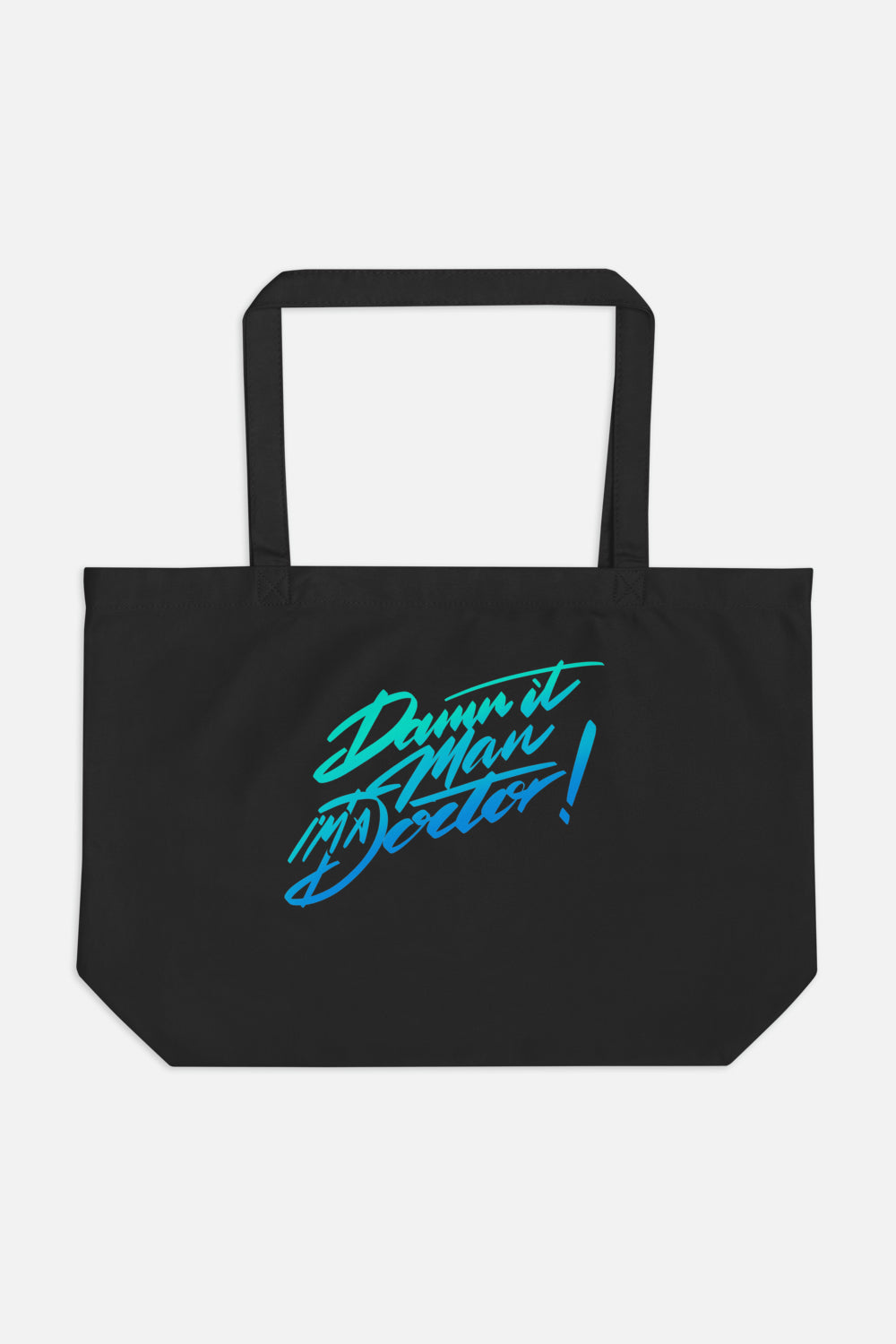 Damn It, Man! Large Eco Tote Bag