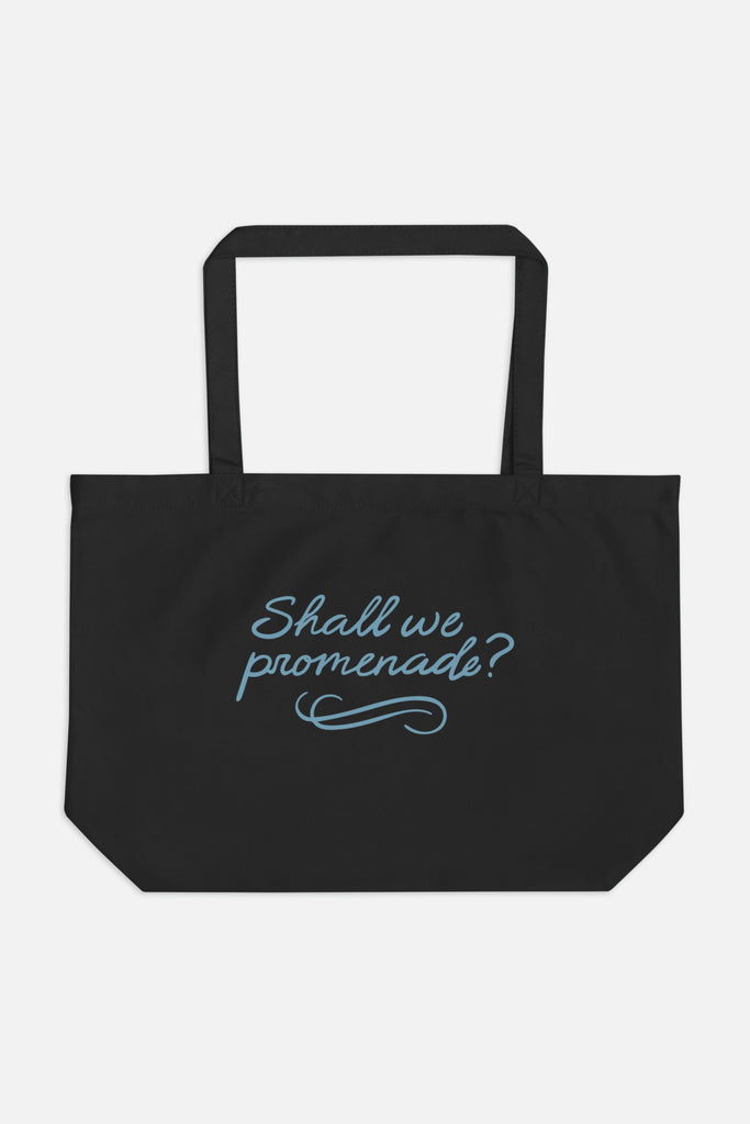 Shall We Promenade? Large Eco Tote