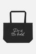 Do it. Be Bold. Large Eco Tote