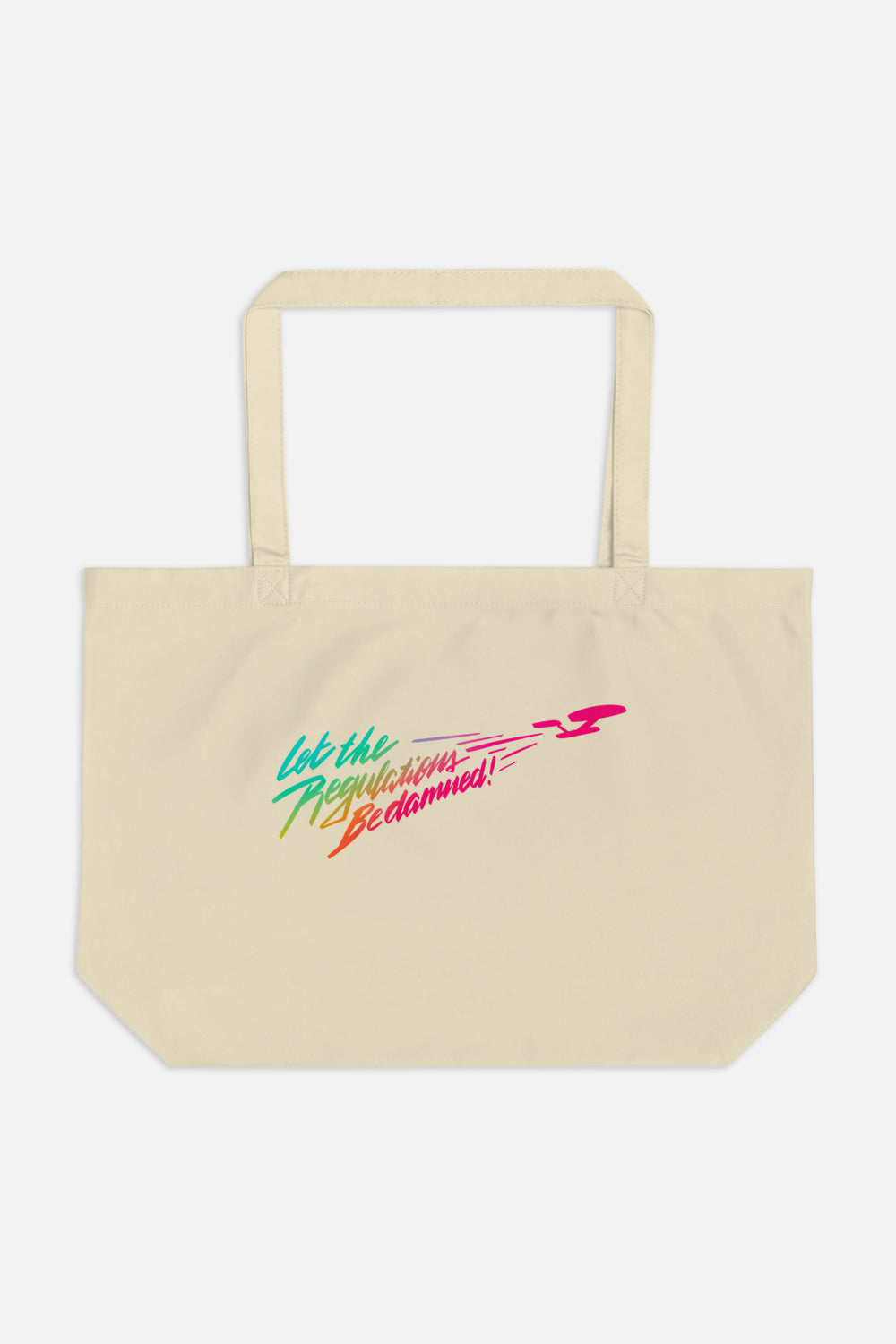 Let the Regulations Be Damned Large Eco Tote