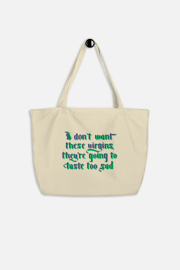 I Don't Want These Virgins Large Eco Tote