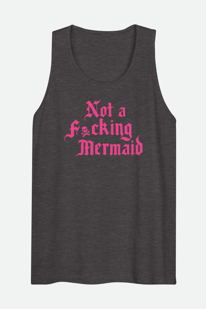 Not a Mermaid Unisex Tank | OFMD