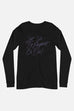 Let Us Be Elegant or Die! Unisex Long Sleeve Tee