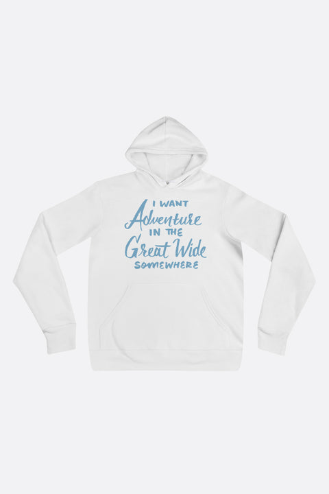 I Want Adventure Unisex Hoodie