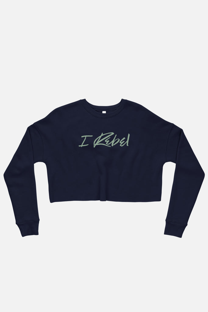 I Rebel Crop Sweatshirt