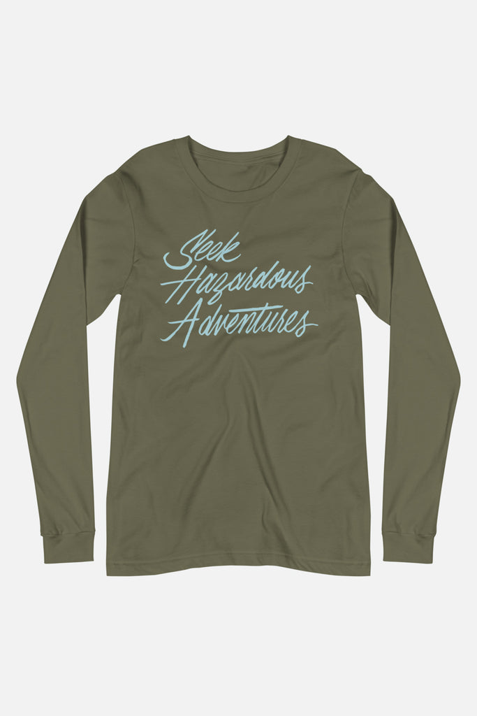 Seek Hazardous Adventures Unisex Long Sleeve Tee