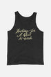 Looking for a Mind at Work Unisex Tank Top
