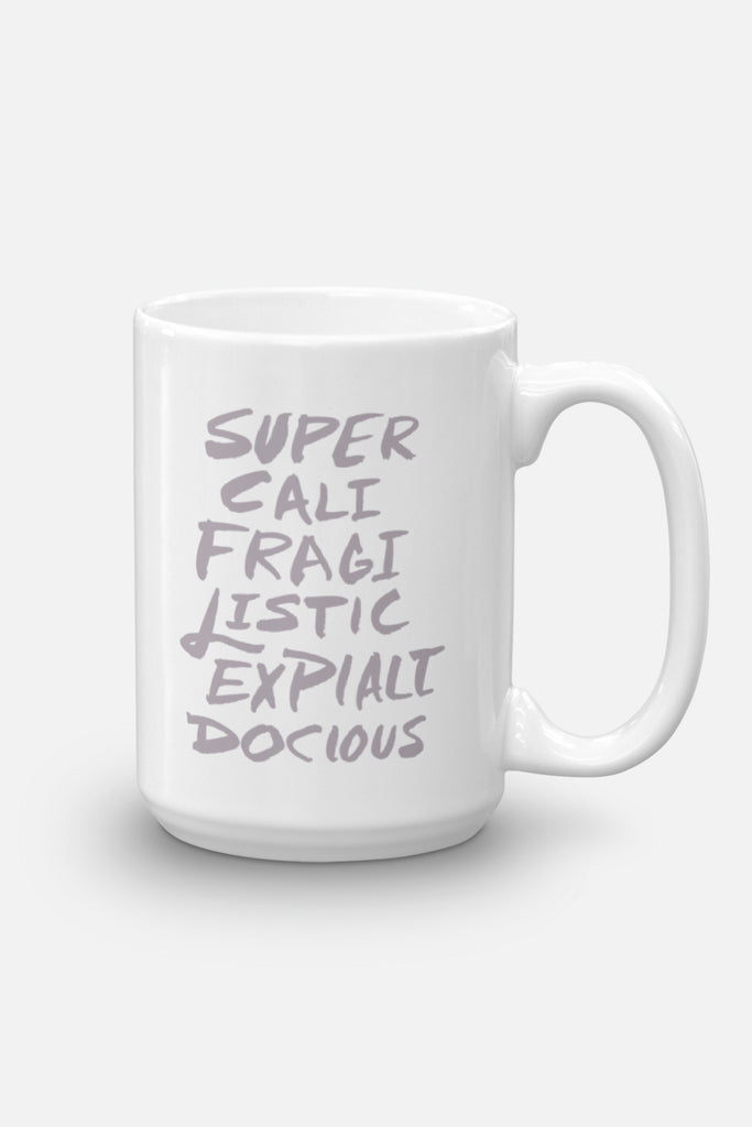 Supercalifragilistic Mug