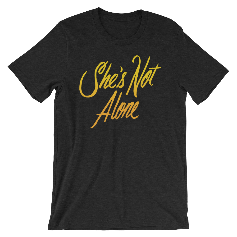 She's Not Alone | Patreon Exclusive Tee