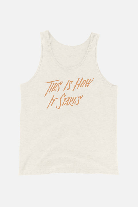 This is How It Starts Unisex Tank Top | The Invisible Life of Addie LaRue