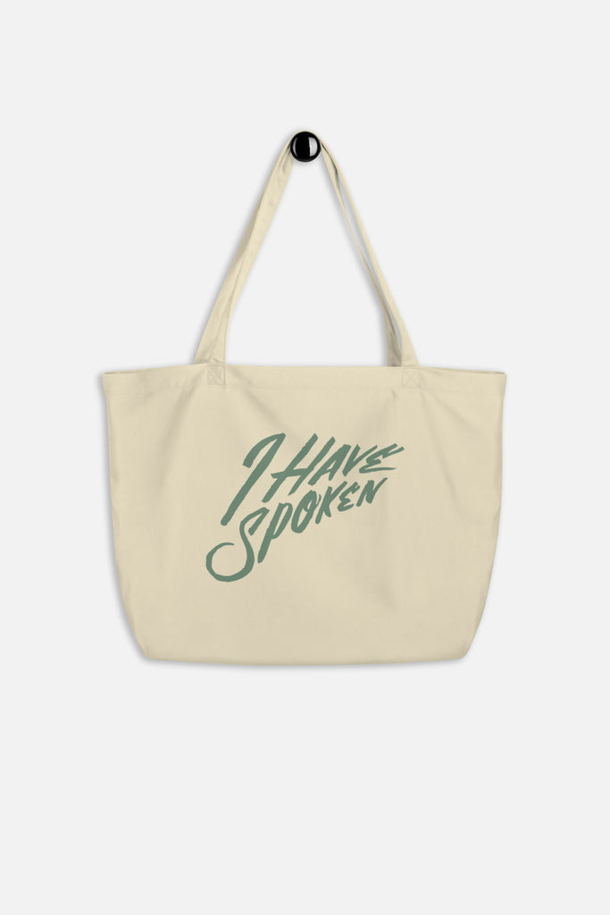 I Have Spoken Large Eco Tote Bag