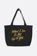 What I Do Large Eco Tote Bag