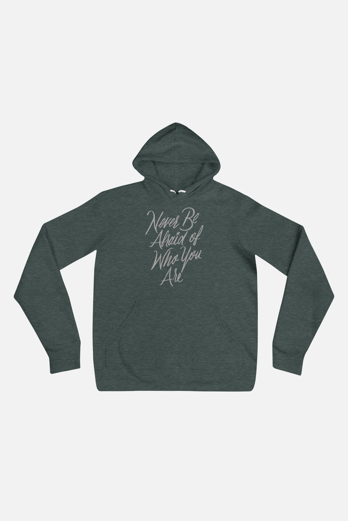 Never Be Afraid Unisex Hoodie