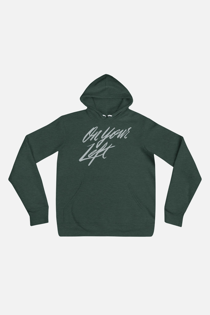 On Your Left Unisex Hoodie