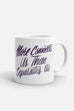 More Connects Us Mug