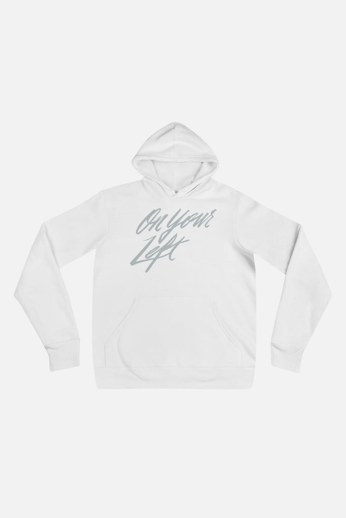 On Your Left Unisex Hoodie