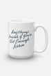 Anything's Possible Mug