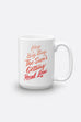 Hey Big Guy Mug