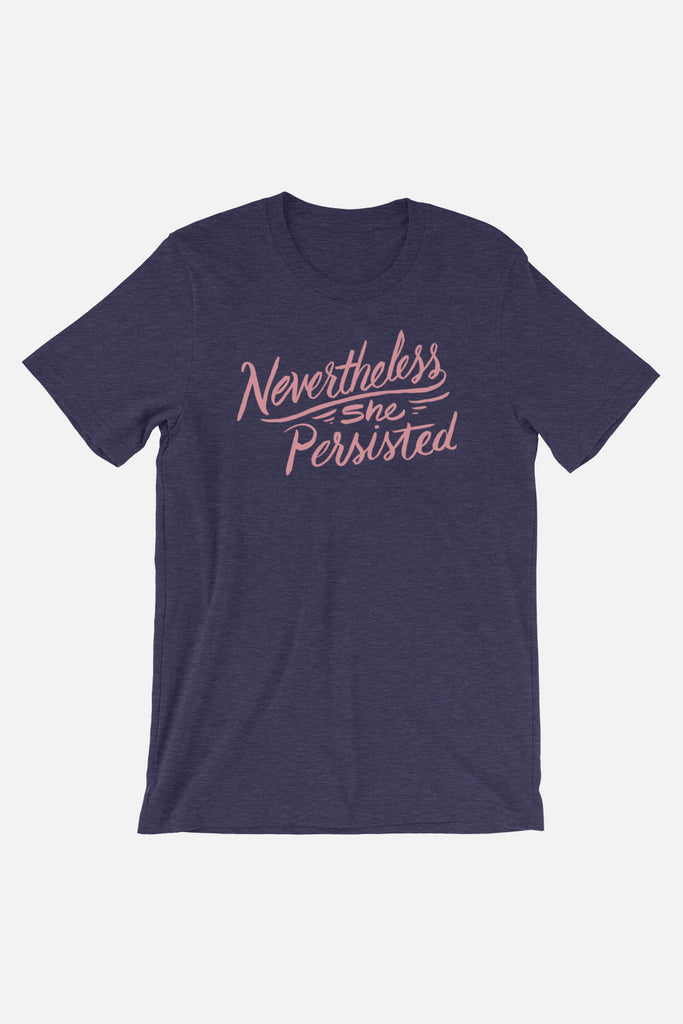 Nevertheless She Persisted Unisex T-Shirt