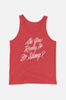 Are You Ready to Be Strong? Unisex Tank Top