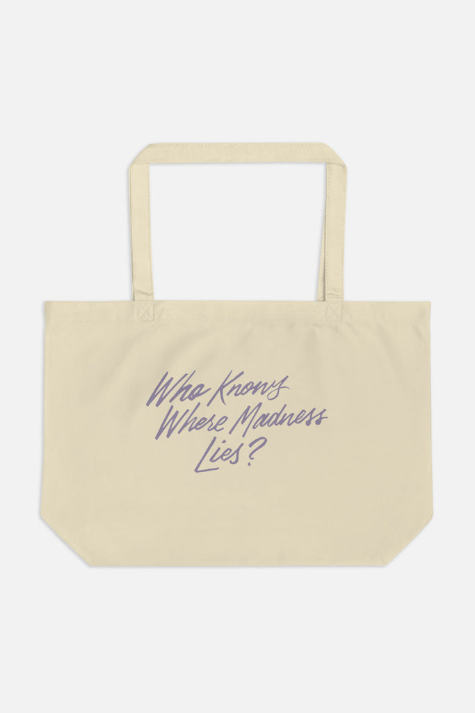 Who Knows Where Madness Lies? Large Eco Tote | Don Quixote
