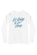 It's Going to Be Okay Unisex Long Sleeve Tee