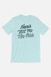 Never Tell me the Odds Unisex T-Shirt