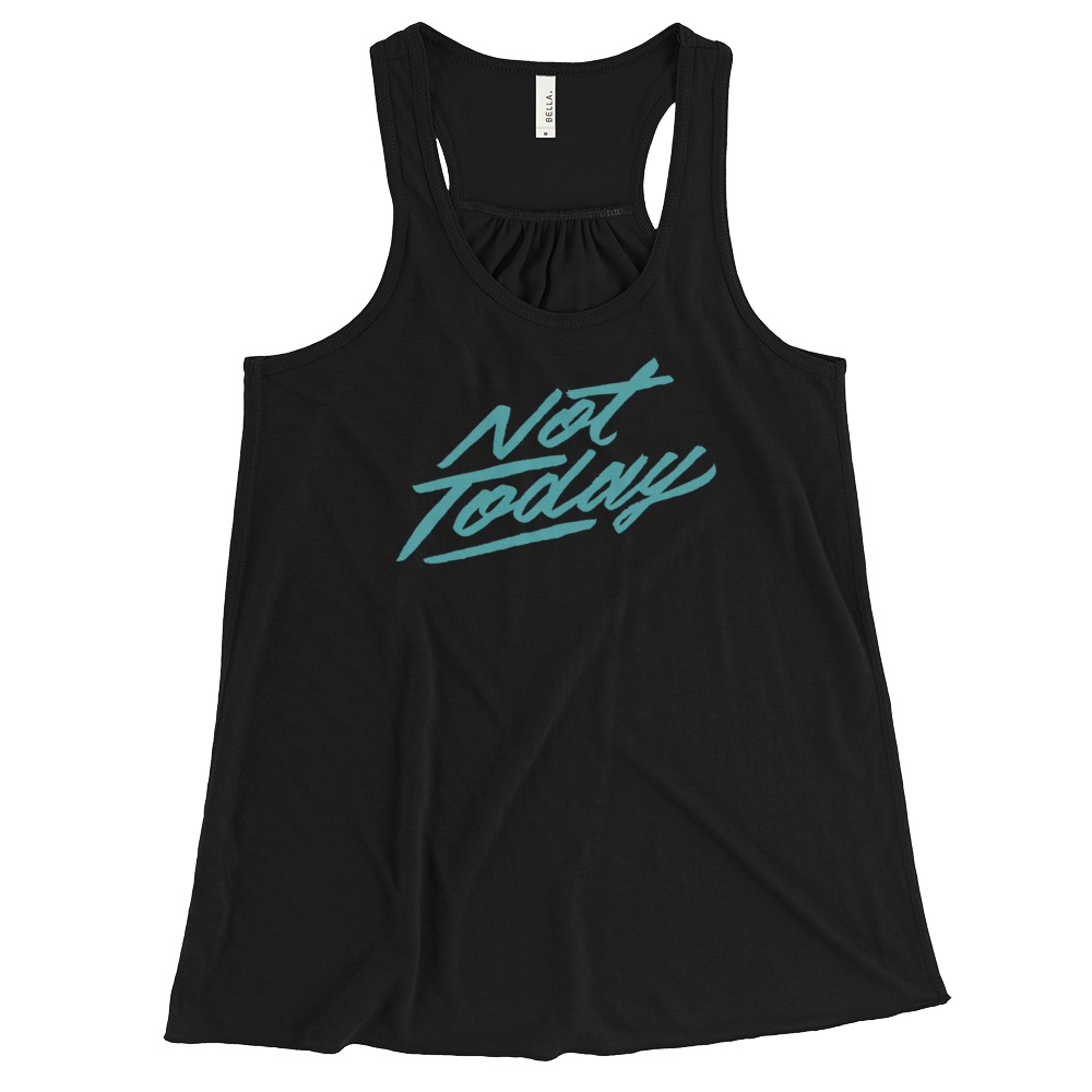 Not Today Flowy Racerback Tank
