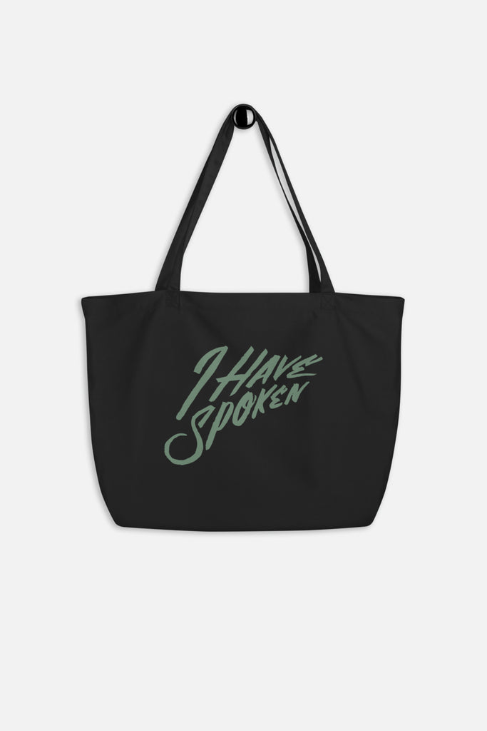 I Have Spoken Large Eco Tote Bag