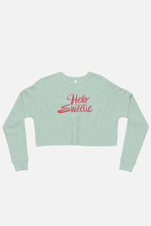 Hello Sweetie Fitted Crop Sweatshirt