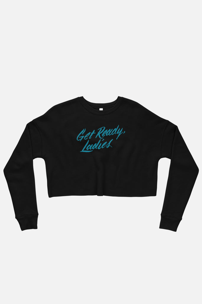 Get Ready, Ladies Fitted Crop Sweatshirt