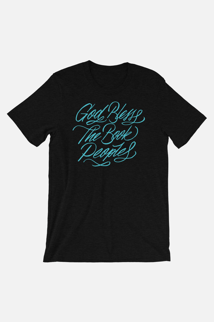 God Bless the Book People Unisex T-Shirt | Mackenzi Lee
