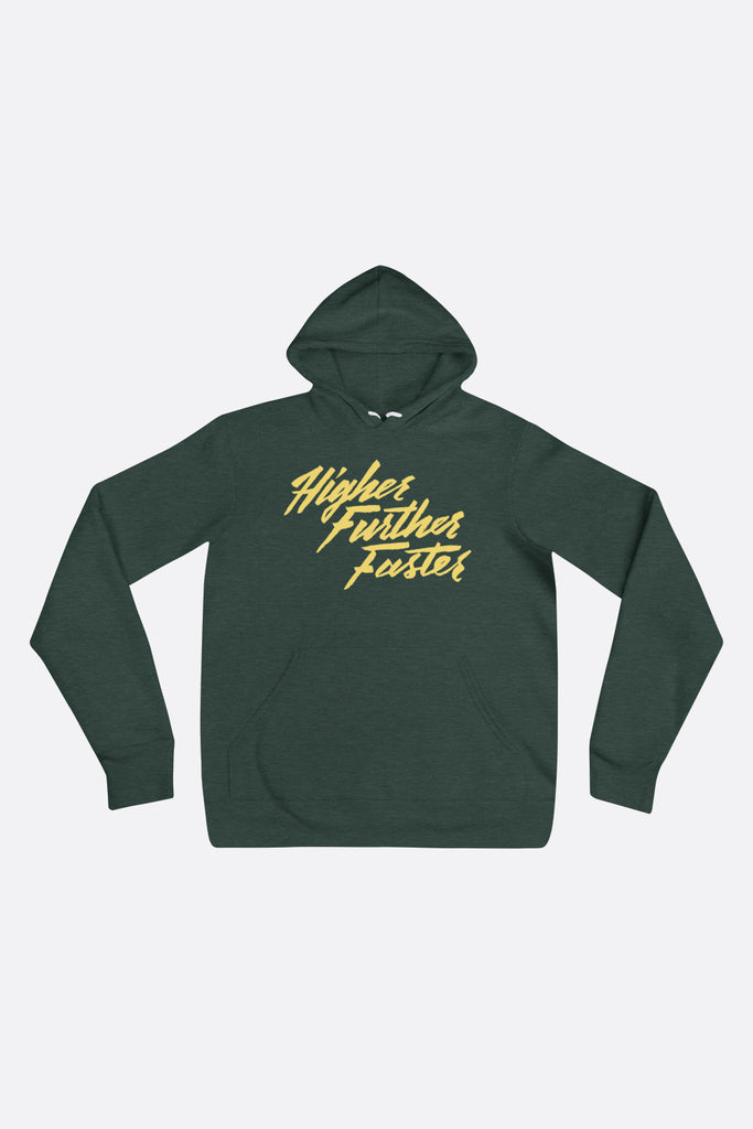 Higher Further Faster Unisex Hoodie