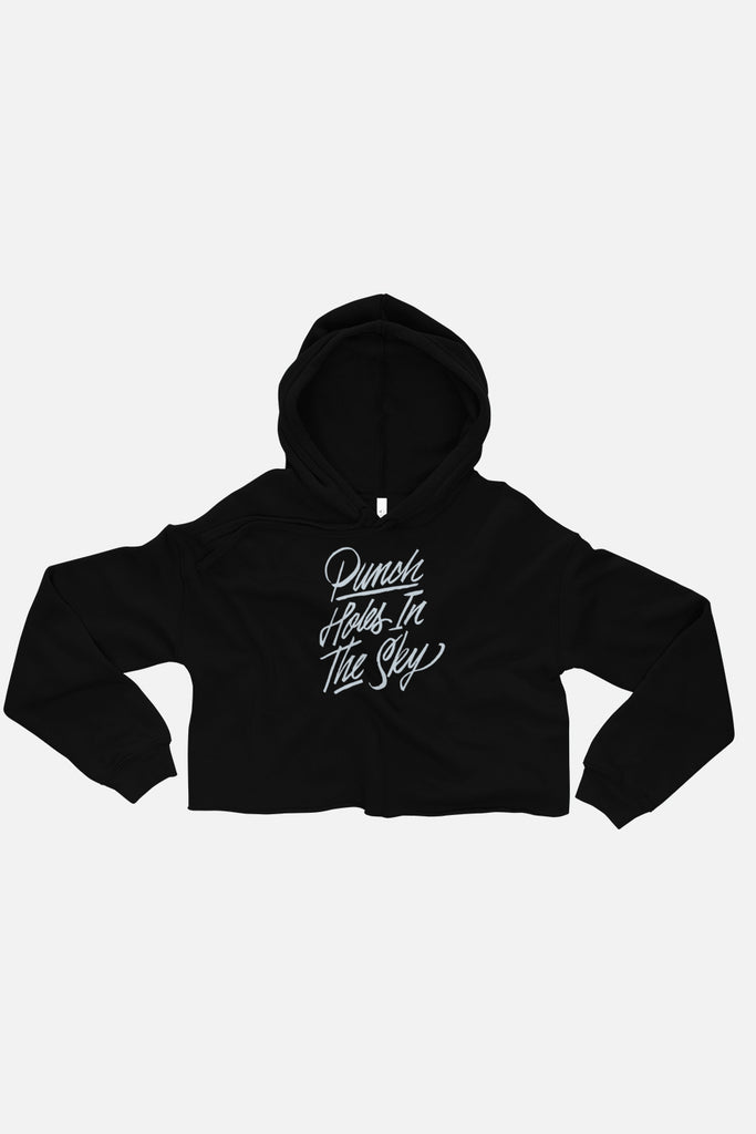 Punch Holes in the Sky Crop Hoodie